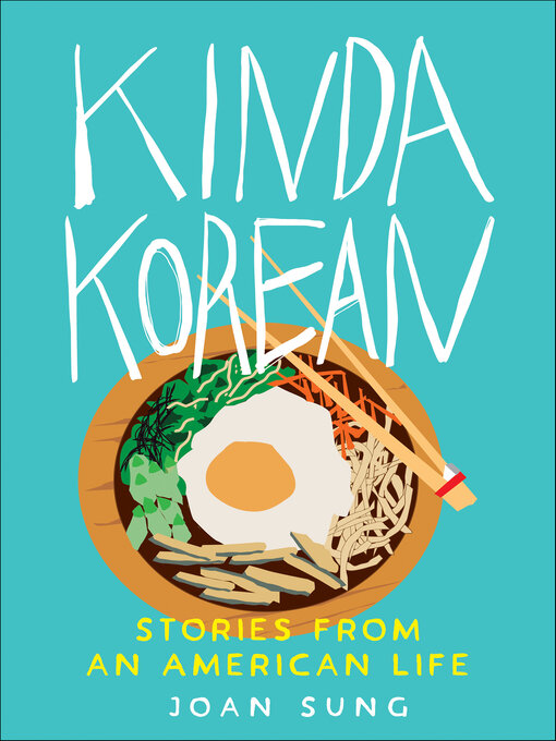 Title details for Kinda Korean by Joan Sung - Available